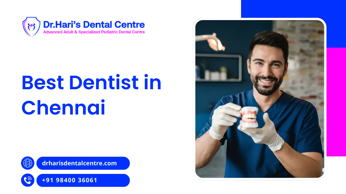 Best Dentist in Chennai
