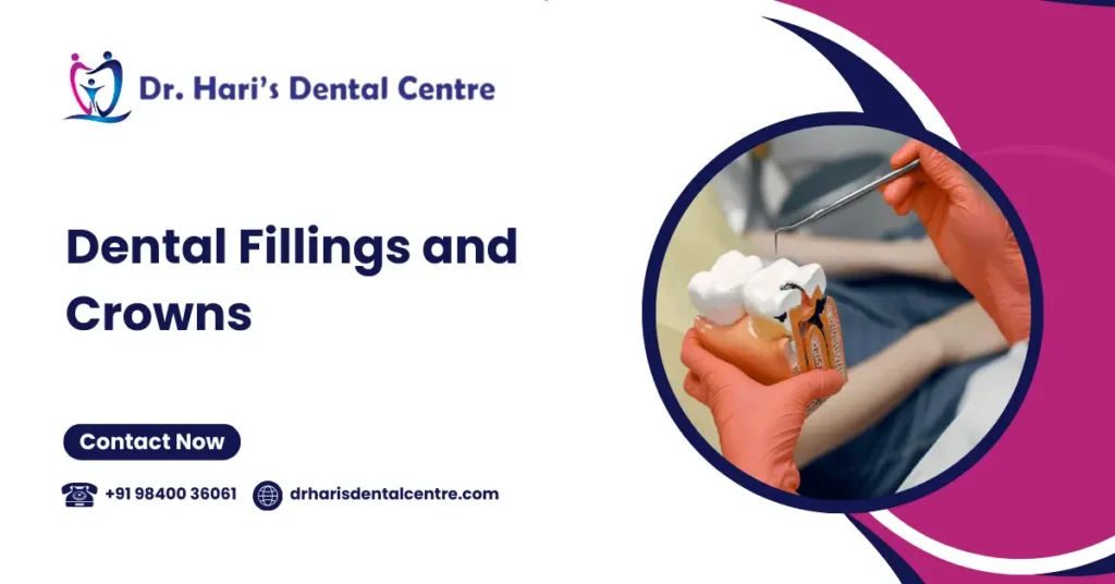 Dental Fillings and Crowns